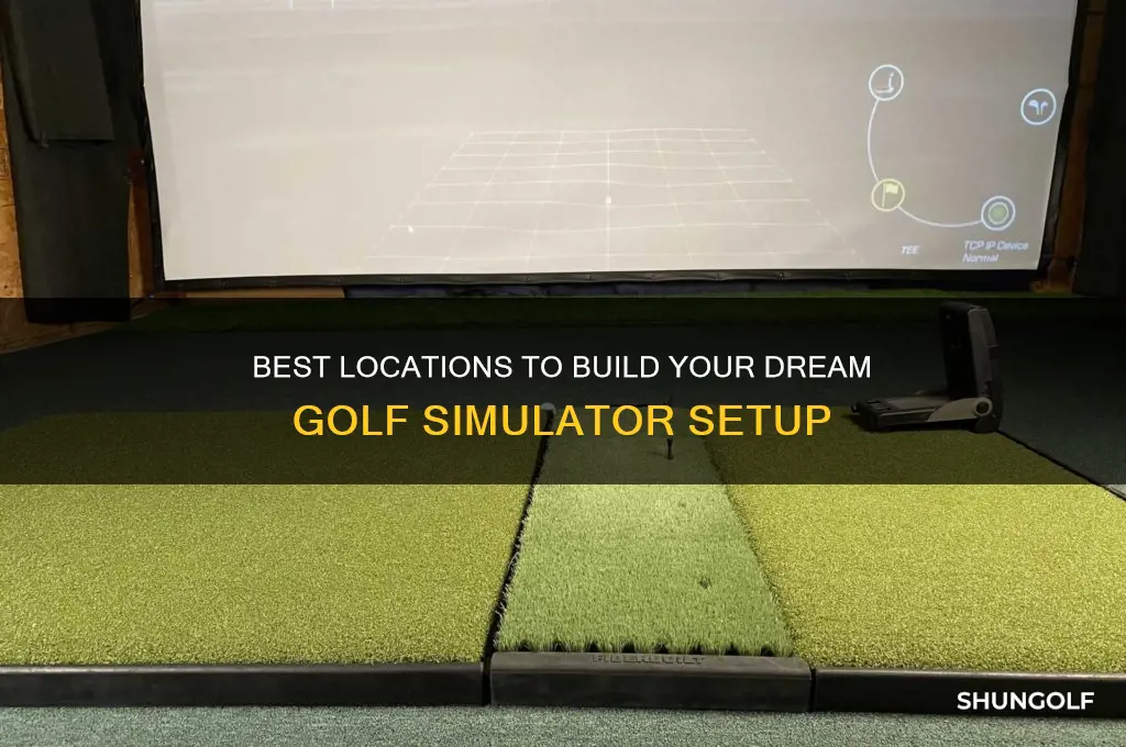 where to build golf simoulator]